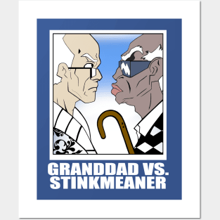 Granddad vs Stinkmeaner Posters and Art